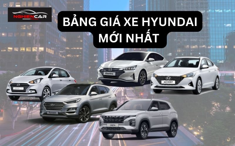 Bang Gia Xe Hyundai Lan Banh 4 7 Cho Khuyen Mai 10 2022