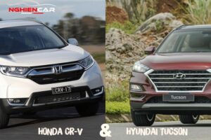 So sánh Hyundai Tucson và CRV: Xe nào nổi bật hơn? 2022