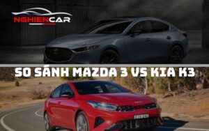 So sánh Mazda 3 và Kia K3: Lựa chọn nào cho 700 triệu?