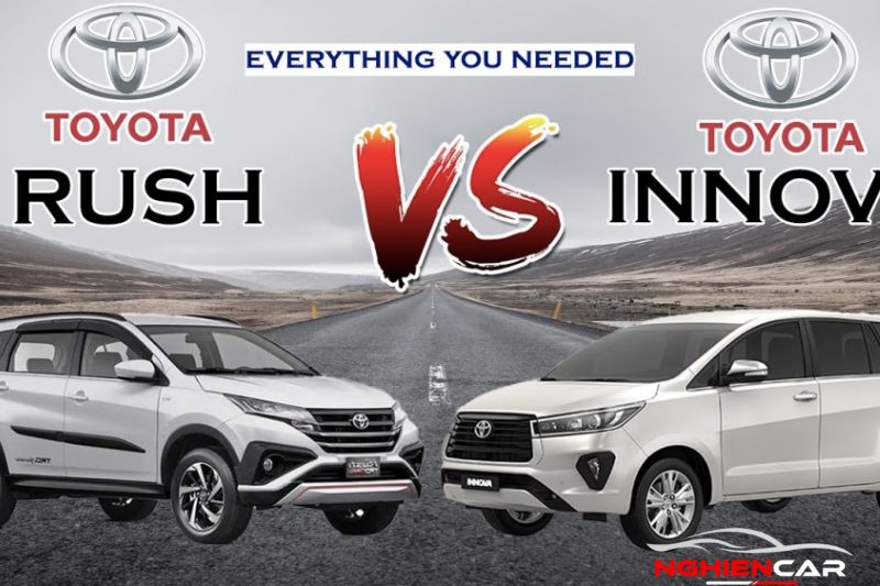 So sánh Toyota Rush và Innova: 800 triệu nên mua xe gì?