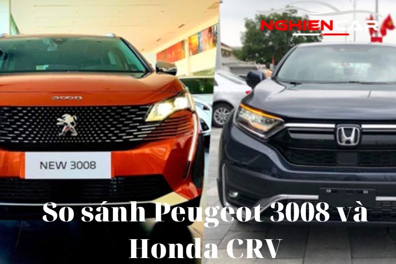 So sánh giá bán của Peugeot 3008 vs Honda CR-V
