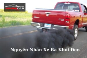 Nguyên Nhân Xe Ra Khói Đen Và Cách Xử Lý 2023